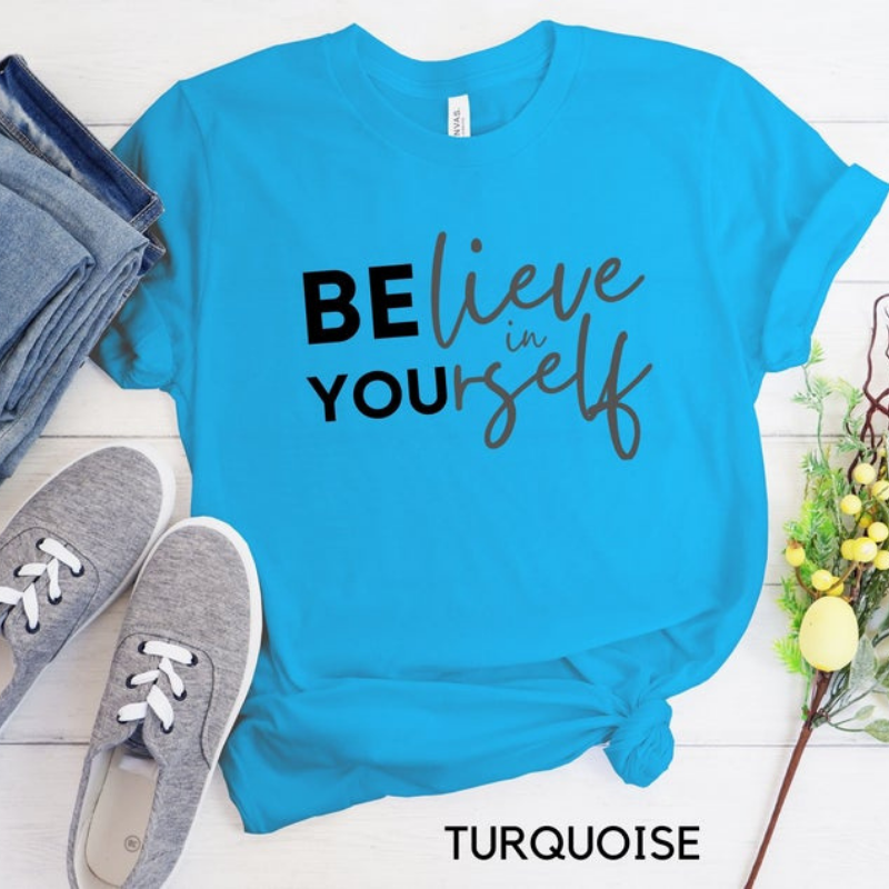 Believe in yourself. Be You, Positive Quote
