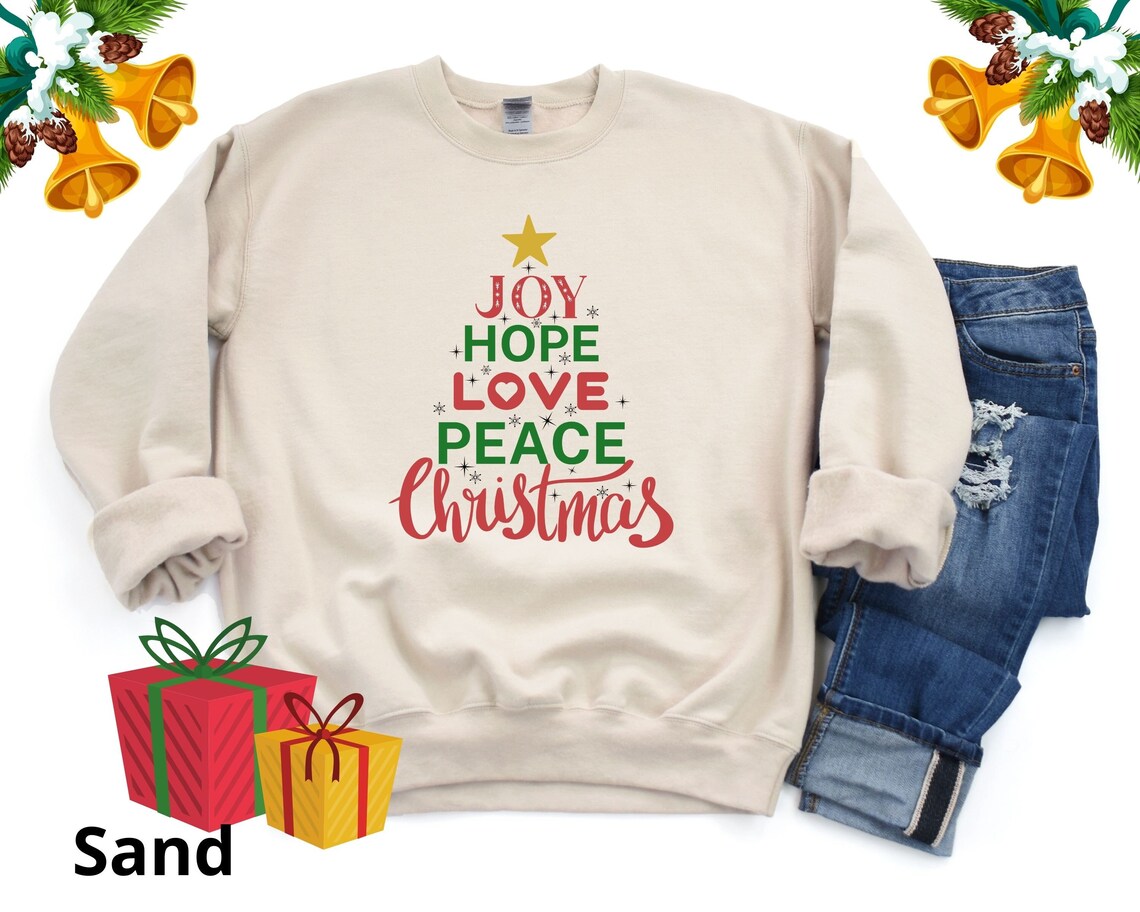 Joy Hope Love Believe Christmas Sweatshirt, Christmas Tree Sweatshirt, Christmas Sweatshirt, Merry Christmas Sweatshirt, Cute Christmas