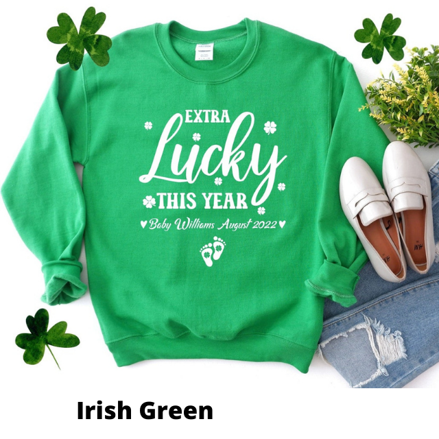 Extra Lucky This Year Sweatshirt, St Patrick's Day Pregnancy Reveal