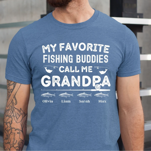 My Favorite Fishing Buddies Call Me Grandpa, Personalized Grandpa Shirt