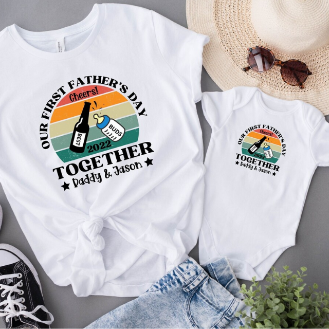 Father and Baby Matching Cheers Shirts, Our First Fathers Day Custom Shirt