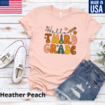 Custom Grade First Day of School Teacher Shirt, Hello Third Grade Back To School Teacher Tee