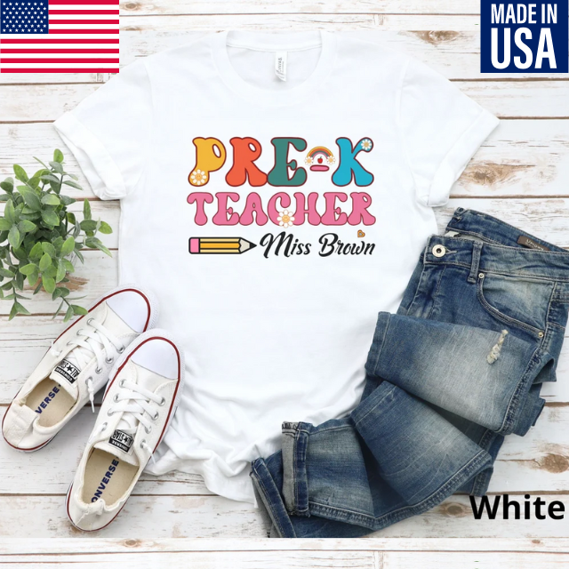 Personalized Pre- K Teacher Shirt, Preschool Teacher Shirt