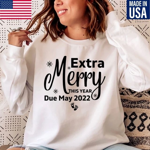 Extra Merry This Year Sweatshirt, Pregnancy Reveal Sweatshirt, Mom To Be Shirt