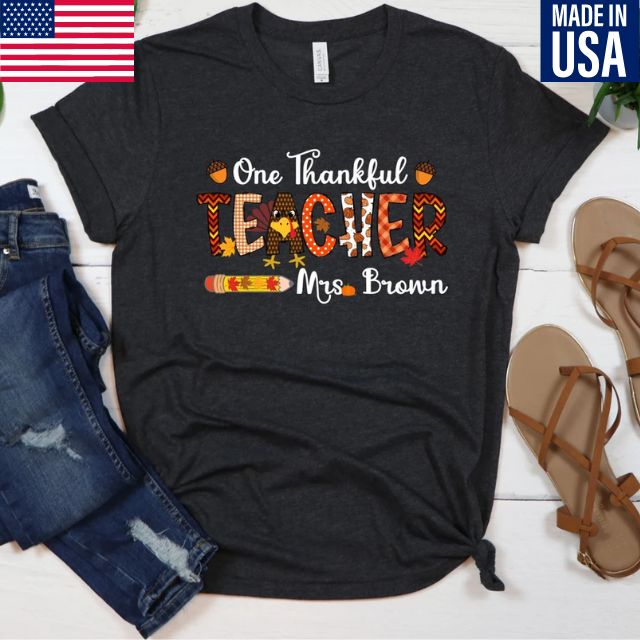 Personalized One Thankful Teacher Shirt, Fall Teacher Shirt