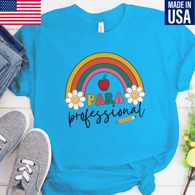 Paraprofessional Rainbow Shirt, Teacher Assistant Shirt