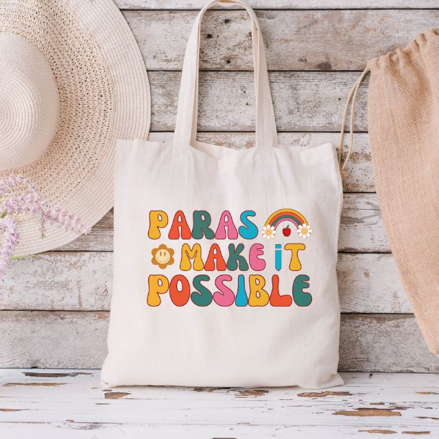Paras Make it Possible Tote Bag, Paraprofessional Tote Bag