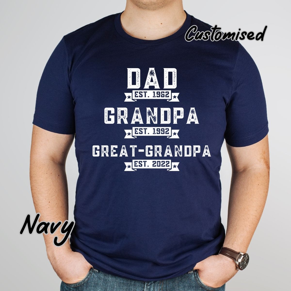 Dad Grandpa Great Grandpa Est Shirt